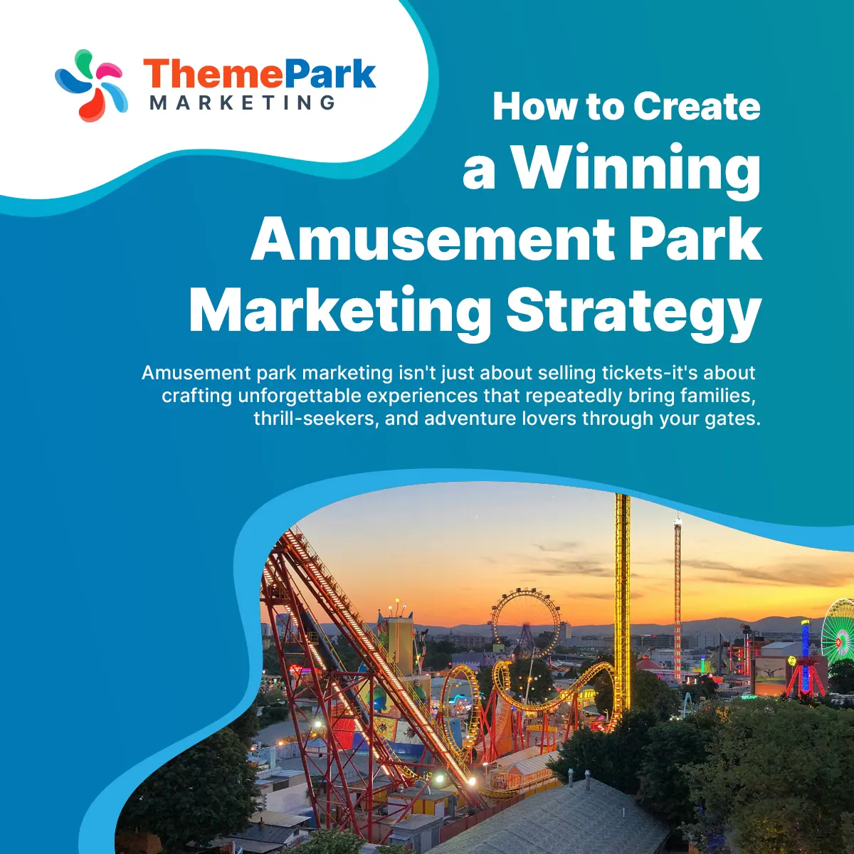 Amusement Park Marketing